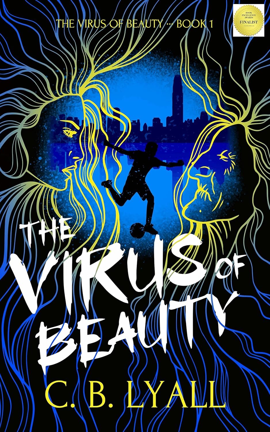 91M+pzldH6L._SL1500_ The Virus of Beauty - Book 1 by C B Lyall