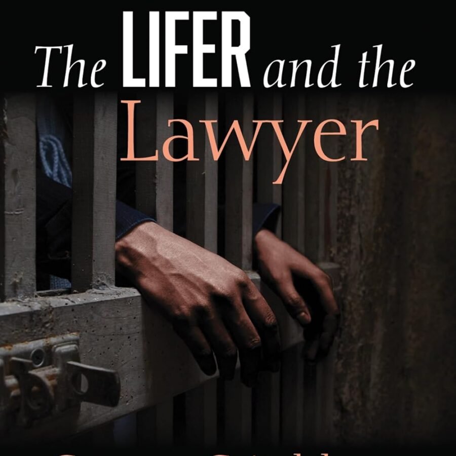 Home the lifer and the lawyer: a story of punishment, penitence, and privilege by george critchlow